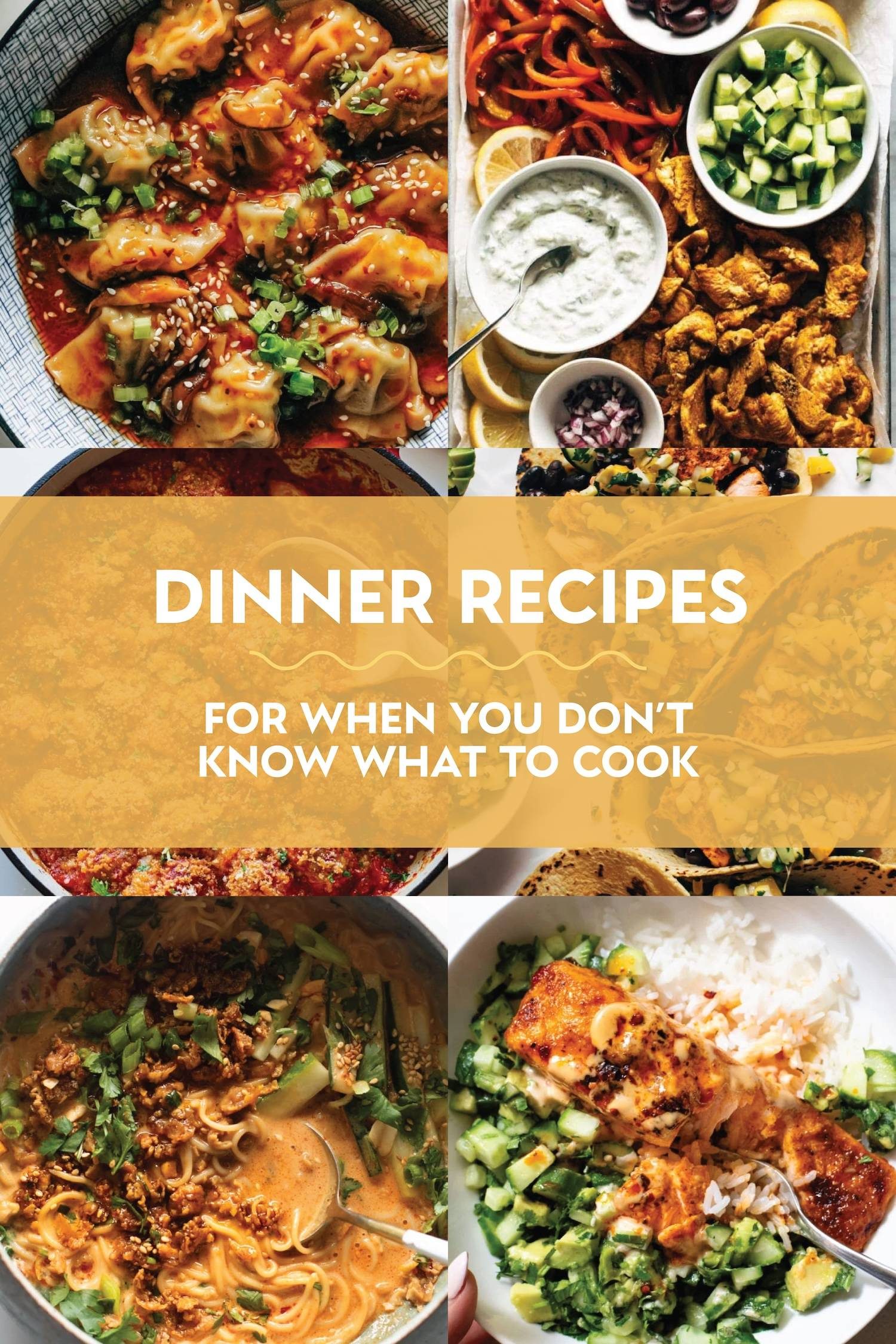 Dinner recipes when you don't know what to cook