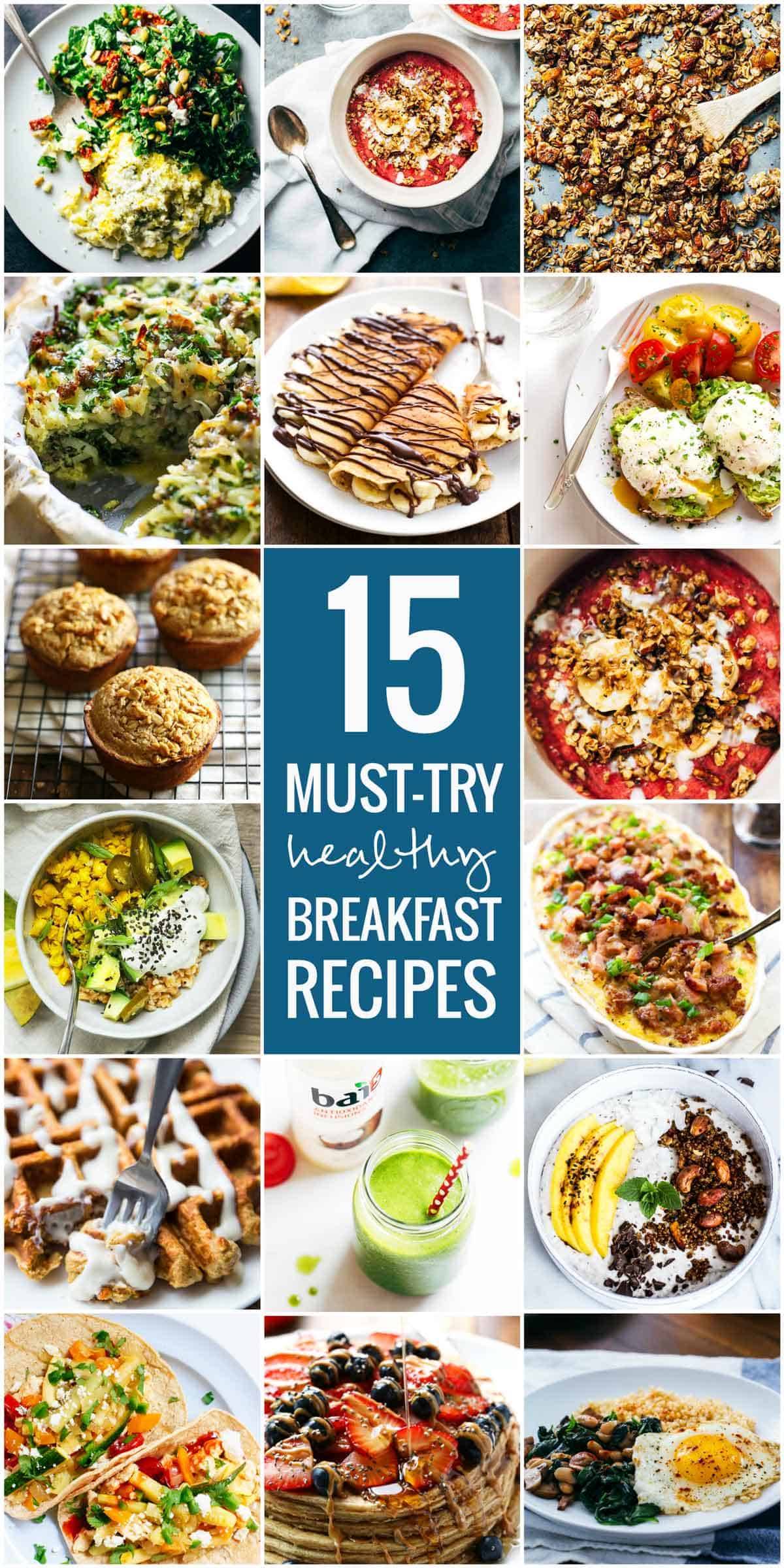 15 Must-Try Healthy Breakfasts collage of images.